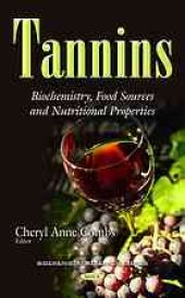 book Tannins: biochemistry, food sources and nutritional properties