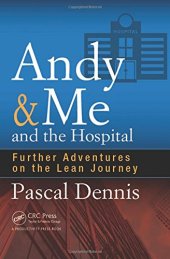 book Andy & Me and the Hospital: Further Adventures on the Lean Journey