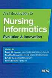 book An introduction to nursing informatics: evolution and innovation