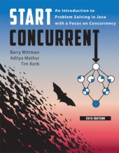 book Start Concurrent 2014: An Introduction to Problem Solving in Java with a Focus on Concurrency