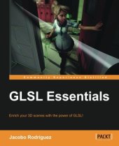 book GLSL essentials: enrich your 3D scenes with the power of GLSL!