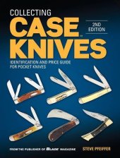 book Collecting Case knives: identification and price guide for pocket knives
