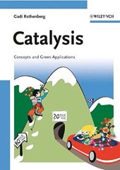 book Catalysis: concepts and green applications