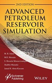 book Advanced petroleum reservoir simulation: towards developing reservoir emulators