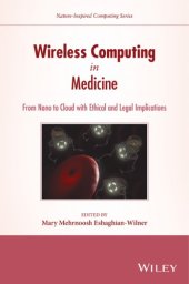 book Wireless computing in medicine: from nano to cloud with ethical and legal implications