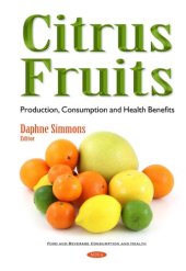 book Citrus fruits: production, consumption and health benefits