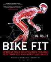 book Bike fit: the ultimate guide to cycling performance and injury avoidance