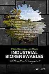 book Industrial biorenewables: a practical viewpoint