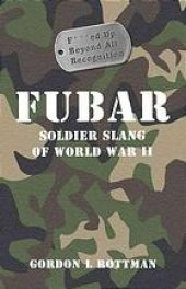 book FUBAR: soldier slang of World War II