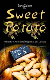 book Sweet potato: production, nutritional properties, and diseases