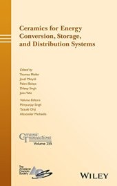 book Ceramics for energy conversion, storage, and distribution systems: a collection of papers persented at CMCEE-11, June 14-19, 2015, Vancouver, BC, Canada