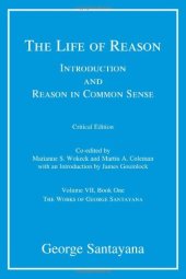 book The Life of Reason or The Phases of Human Progress, Book 1: Introduction and Reason in Common Sense