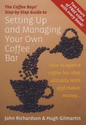 book The Coffee Boys’ step-by-step guide to setting up and managing your own coffee bar