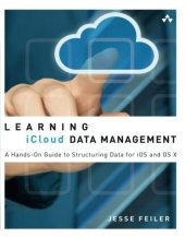 book Learning iCloud data management: a hands-on guide to structuring data for iOS and OS X