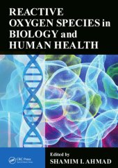 book Reactive Oxygen Species in Biology and Human Health