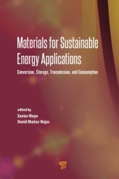 book Materials for sustainable energy applications: conversion, storage, transmission, and consumption