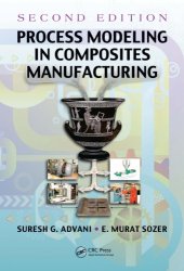 book Process Modeling in Composites Manufacturing, Second Edition