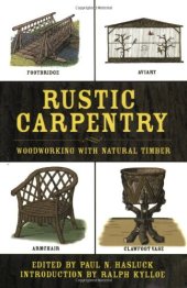 book Rustic carpentry: woodworking with natural timber