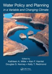 book Water Policy and Planning in a Variable and Changing Climate