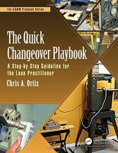 book The quick changeover playbook: a step-by-step guideline for the lean practitioner