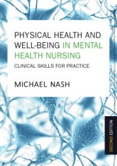 book Physical health and well-being in mental health nursing: clinical skills for practice