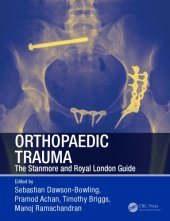 book Orthopaedic Trauma: The Stanmore and Royal London Guide