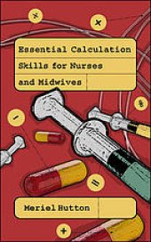 book Essential calculation skills for nurses, midwives and healthcare practitioners