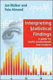 book Interpreting statistical findings: a guide for health professionals and students