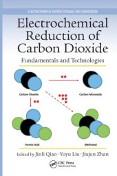 book Electrochemical reduction of carbon dioxide: fundamentals and technologies