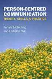 book Person-Centred Communication: Theory, Skills And Practice