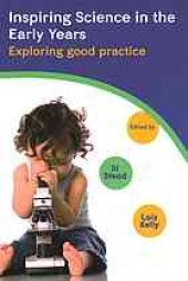 book Inspiring science in the early years: exploring good practice