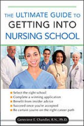 book The ultimate guide to getting into nursing school