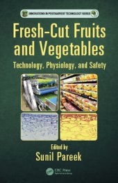 book Fresh-cut fruits and vegetables: technology, physiology, and safety