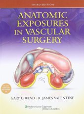 book Anatomic exposures in vascular surgery