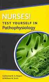 book Nurses! Test yourself in pathophysiology