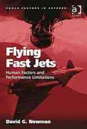 book Flying fast jets: human factors and performance limitations