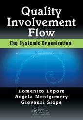 book Quality, involvement, flow: the systemic organization