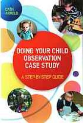 book Doing your child observation study: a step-by-step guide