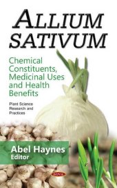 book Allium sativum: chemical constituents, medicinal uses and health benefits