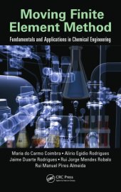 book Moving finite element method: fundamentals and applications in chemical engineering