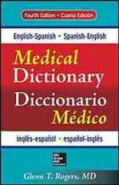 book English-Spanish, Spanish-English medical dictionary = Diccionario médico inglés-español, español-inglés