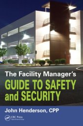 book Facility Manager's Guide to Safety and Security