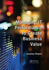 book Managing IT Performance to Create Business Value