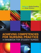 book Achieving Competencies For Nursing Practice: a Handbook For Student Nurses