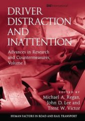 book Driver distraction and inattention: advances in research and countermeasures