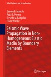 book Seismic Wave Propagation in Non-Homogeneous Elastic Media by Boundary Elements