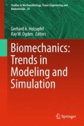 book Biomechanics: Trends in Modeling and Simulation