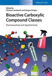 book Bioactive carboxylic compound classes: pharmaceuticals and agrochemicals