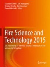 book Fire Science and Technology 2015: The Proceedings of 10th Asia-Oceania Symposium on Fire Science and Technology