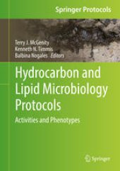 book Hydrocarbon and Lipid Microbiology Protocols: Activities and Phenotypes